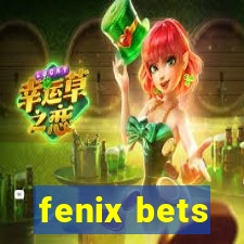 fenix bets